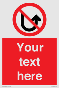 Custom prohibition No u turns